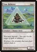 True Believer (10E-053) - 10th Edition Foil