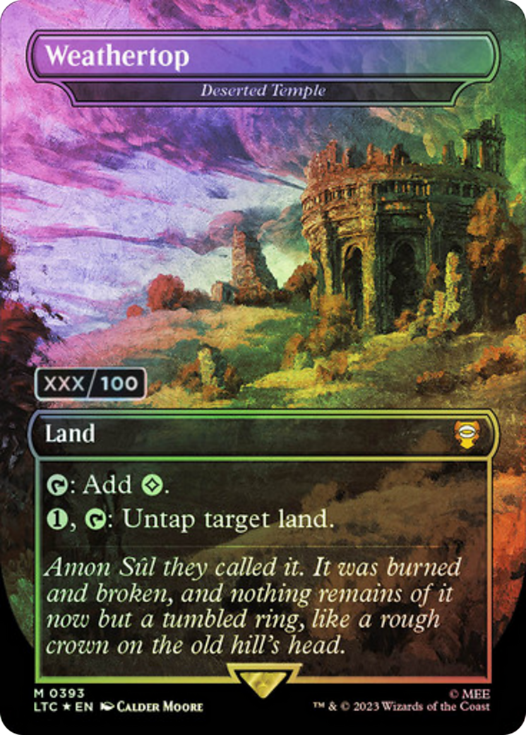 Weathertop - Deserted Temple (Serial Numbered) (LTC-393Z) - Tales of Middle-earth Commander / Weathertop (Borderless) Foil