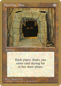 Howling Mine (WCD-MJ325) - Pro Tour Collector Set