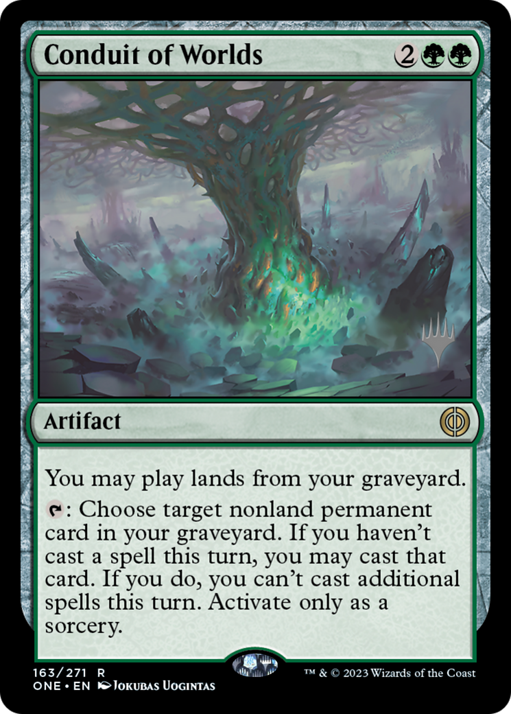 Conduit of Worlds (PPONE-163P) - Phyrexia: All Will Be One Promos