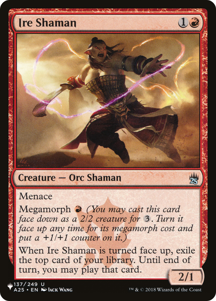 Ire Shaman (LIST-A25-137) - The List