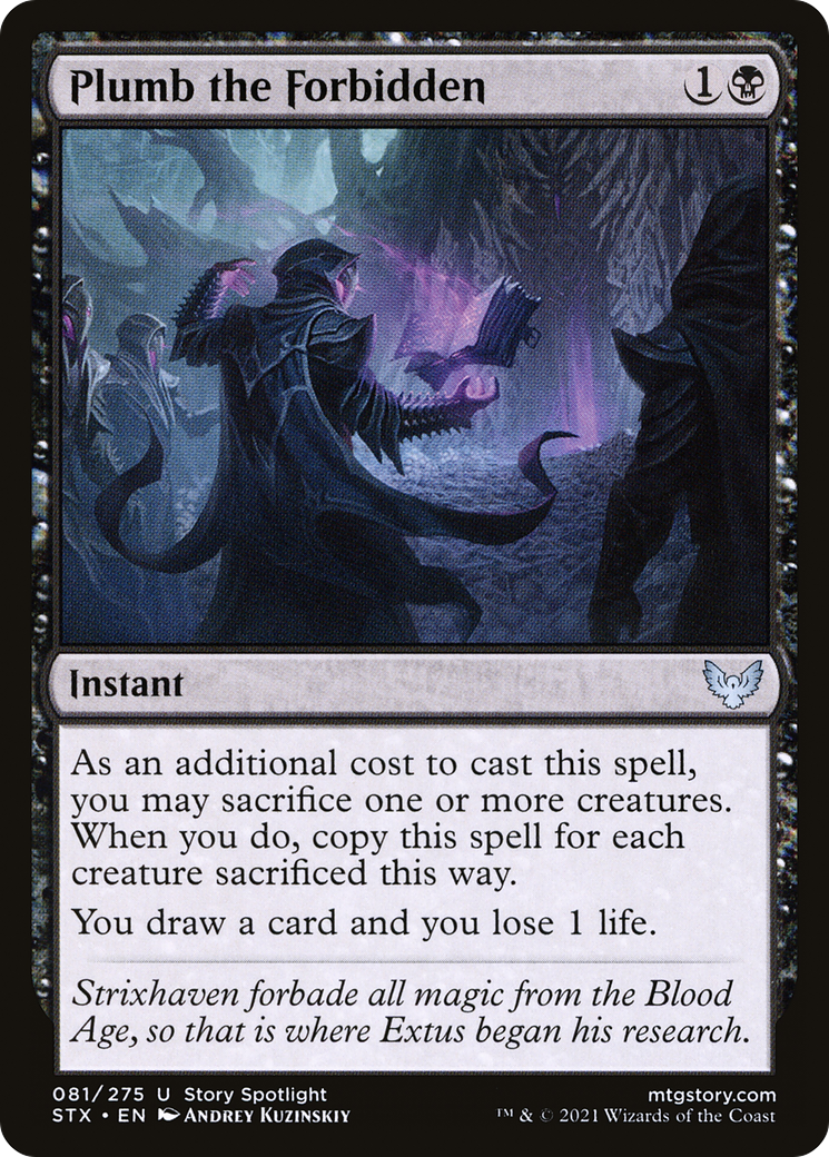 Plumb the Forbidden (STX-081) - Strixhaven: School of Mages