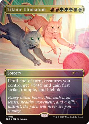 Titanic Ultimatum (1918) (Rainbow Foil) (SLD-1918) - Secret Lair Drop Series Foil