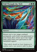 Pull Through the Weft (EOE-202) - Edge of Eternities Foil