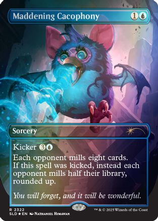 Maddening Cacophony (Rainbow Foil) (SLD-2322) - Secret Lair Drop Series Foil