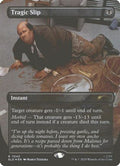 Tragic Slip (SLD-7043) - Secret Lair Drop Series Foil