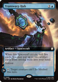 Transwarp Hub (Extended Art) (TRC-266) - Commander: Star Trek