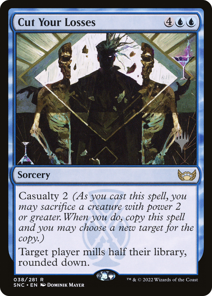 Cut Your Losses (PPSNC-38P) - Streets of New Capenna Promos Foil