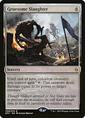 Gruesome Slaughter (BFZ-009) - Battle for Zendikar