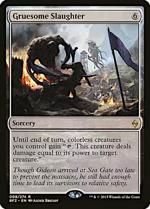 Gruesome Slaughter (BFZ-009) - Battle for Zendikar