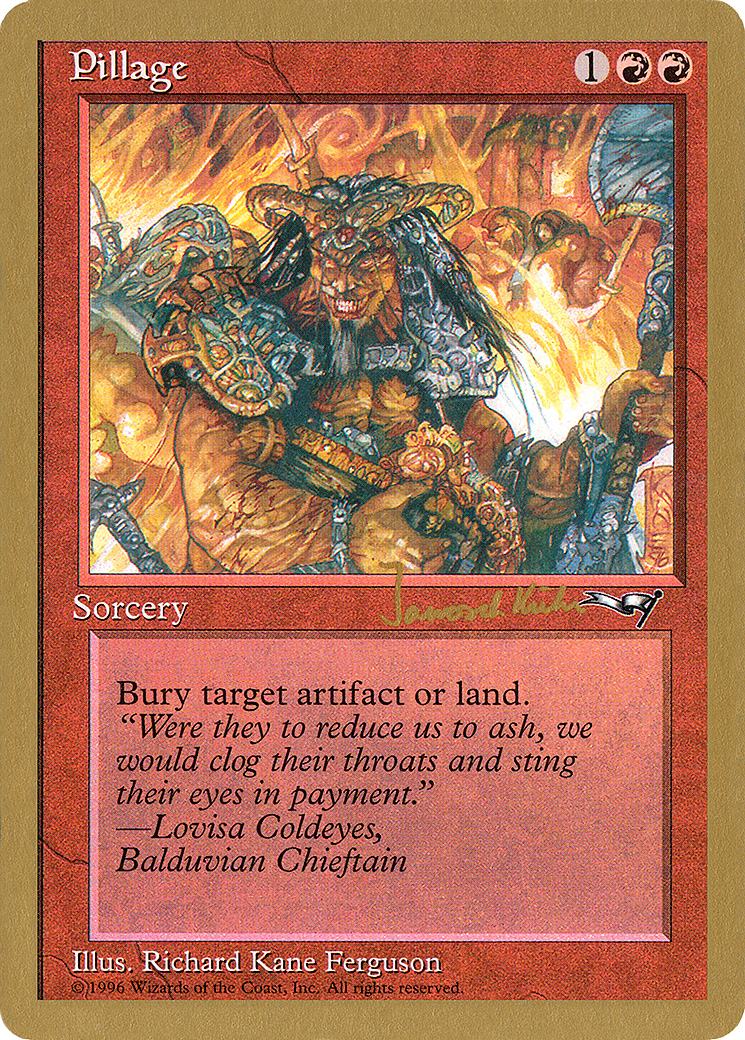 Pillage - 1997 Janosch Kuhn (ALL) (WCD-JK76) - World Championship Decks 1997