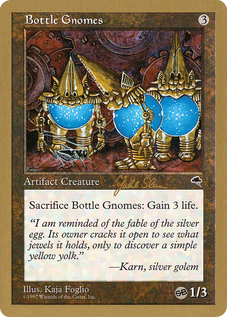 Bottle Gnomes - 1999 Jakub Slemr (TMP) (SB) (WCD-JS278SB) - World Championship Decks 1999