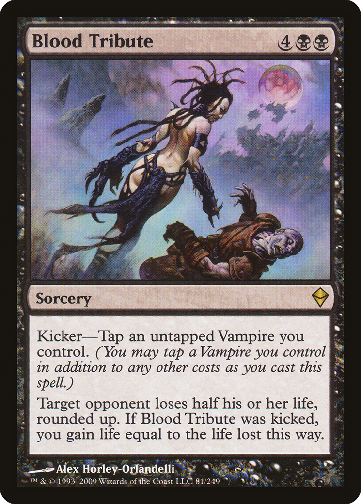 Blood Tribute (ZEN-081) - Zendikar Foil