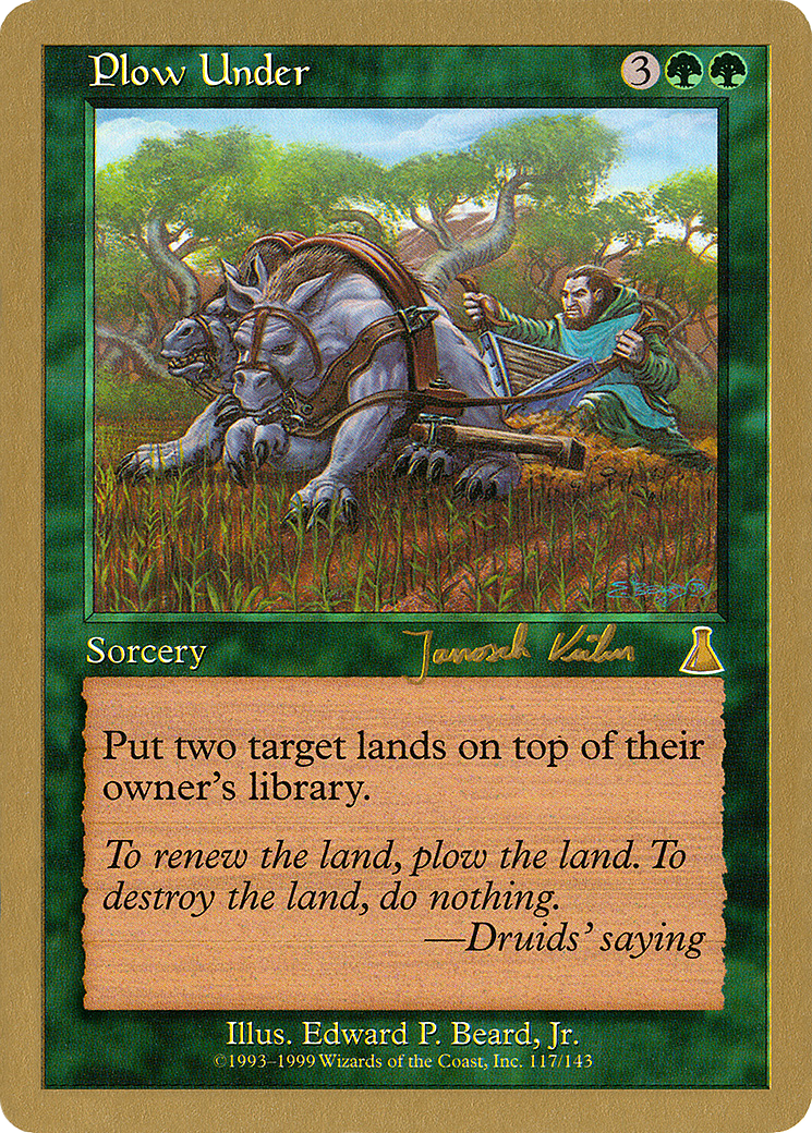Plow Under - 2000 Janosch Kuhn (UDS) (WCD-JK117) - World Championship Decks 2000