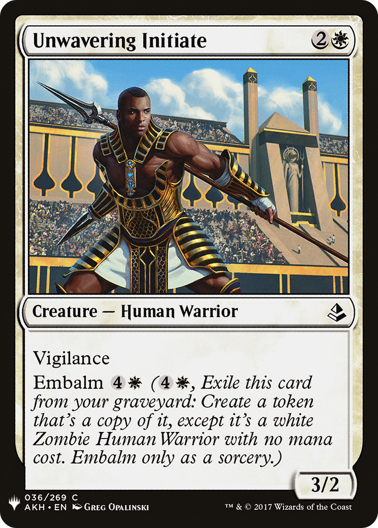 Unwavering Initiate (LIST-036) - The List
