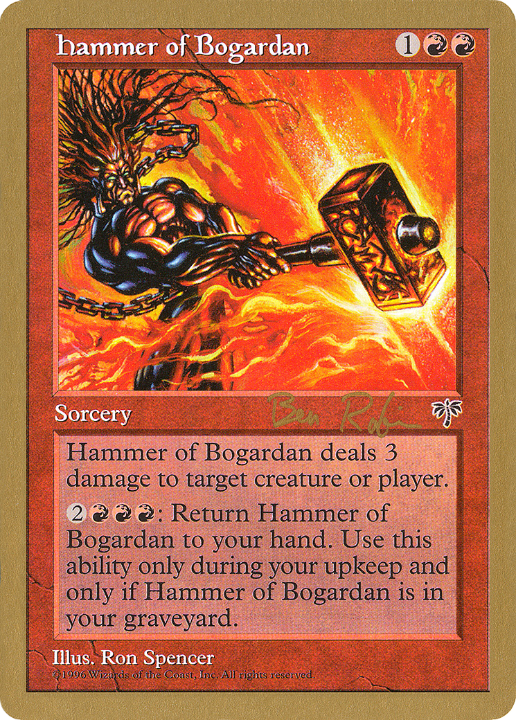 Hammer of Bogardan - 1998 Ben Rubin (MIR) (WCD-BR181) - World Championship Decks 1998