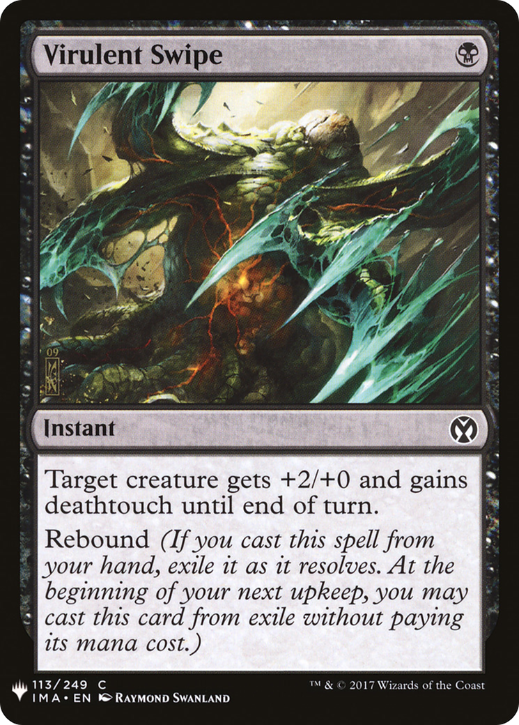 Virulent Swipe (LIST-113) - The List