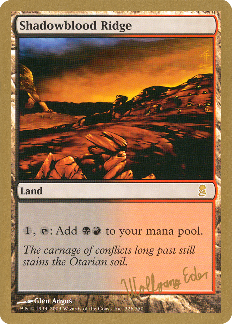 Shadowblood Ridge - 2003 Wolfgang Eder (ODY) (WCD-WE326) - World Championship Decks 2003