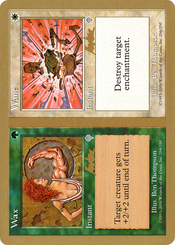 Wax // Wane - 2002 Brian Kibler (INV) (WCD-BK296) - World Championship Decks 2002