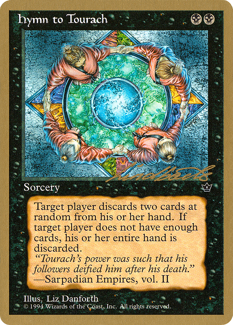 Hymn to Tourach (Circle) - 1996 Leon Lindback (FEM) (WCD-LL38B) - Pro Tour Collector Set