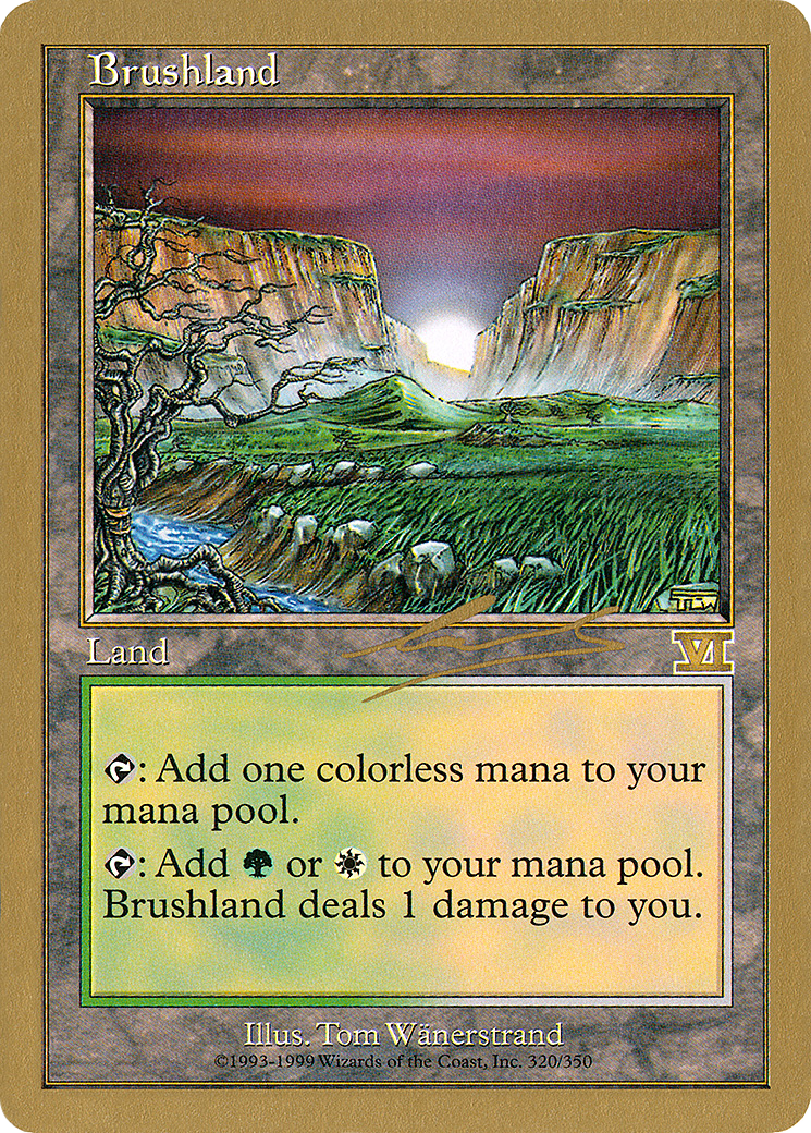 Brushland - 2000 Nicolas Labarre (6ED) (WCD-NL320) - World Championship Decks 2000