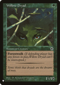 Willow Dryad (LIST-) - The List