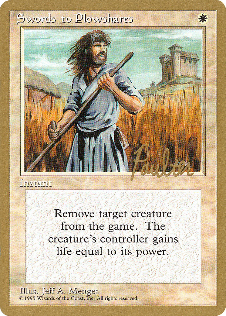 Swords to Plowshares - 1996 Preston Poulter (4ED) (WCD-PP52) - Pro Tour Collector Set