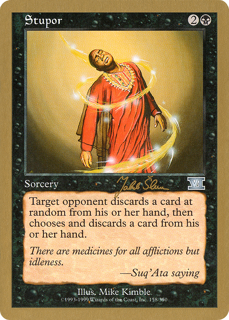 Stupor - 1999 Jakub Slemr (6ED) (WCD-JS158) - World Championship Decks 1999