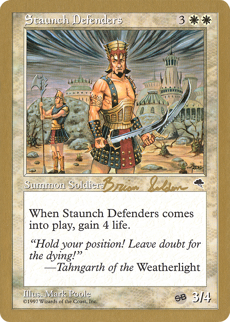 Staunch Defenders - 1998 Brian Selden (TMP) (SB) (WCD-BS49SB) - World Championship Decks 1998