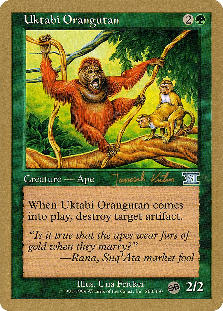 Uktabi Orangutan - 2000 Janosch Kuhn (6ED) (SB) (WCD-JK260SB) - World Championship Decks 2000