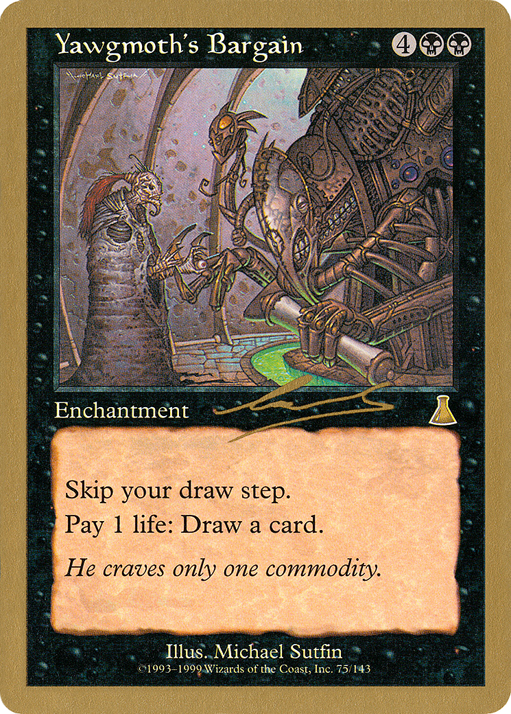 Yawgmoth's Bargain - 2000 Nicolas Labarre (UDS) (WCD-NL75) - World Championship Decks 2000