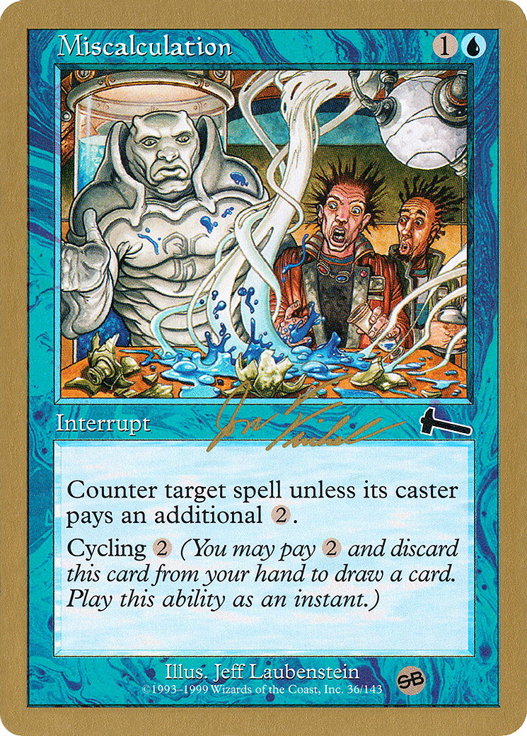 Miscalculation - 2000 Jon Finkel (ULG) (SB) (WCD-JF36SB) - World Championship Decks 2000