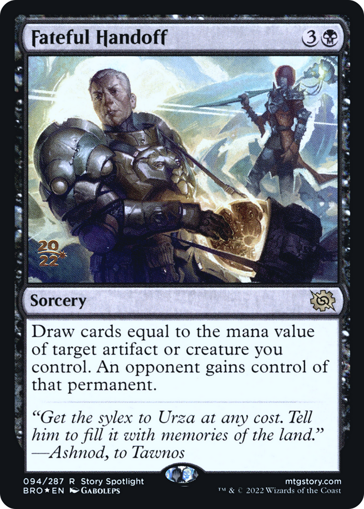 Fateful Handoff (PRE-094) - The Brothers' War Promos Foil