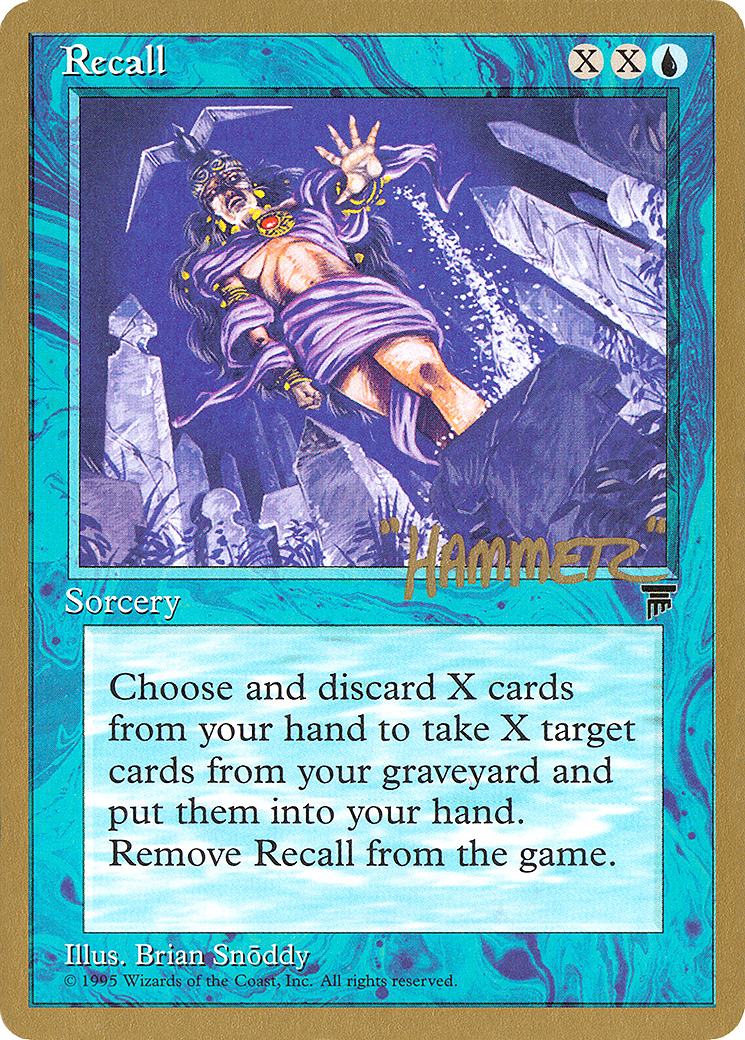 Recall - 1996 Shawn "Hammer" Regnier (LEG) (WCD-SHR24) - Pro Tour Collector Set