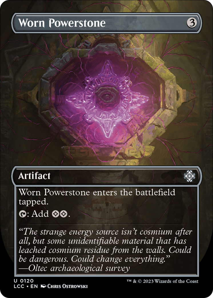 Worn Powerstone (Borderless) (LCC-120) - The Lost Caverns of Ixalan Commander (Borderless) Foil