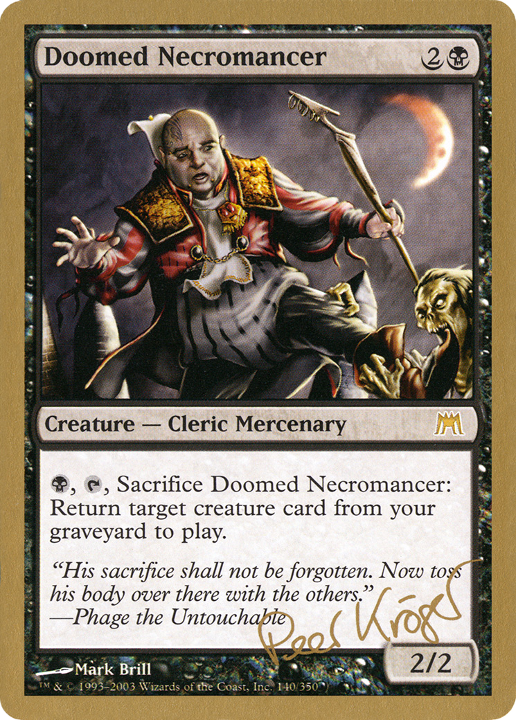 Doomed Necromancer - 2003 Peer Kroger (ONS) (WCD-PK140) - World Championship Decks 2003