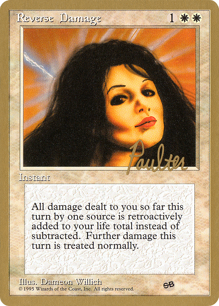 Reverse Damage - 1996 Preston Poulter (4ED) (SB) (WCD-PP45SB) - Pro Tour Collector Set