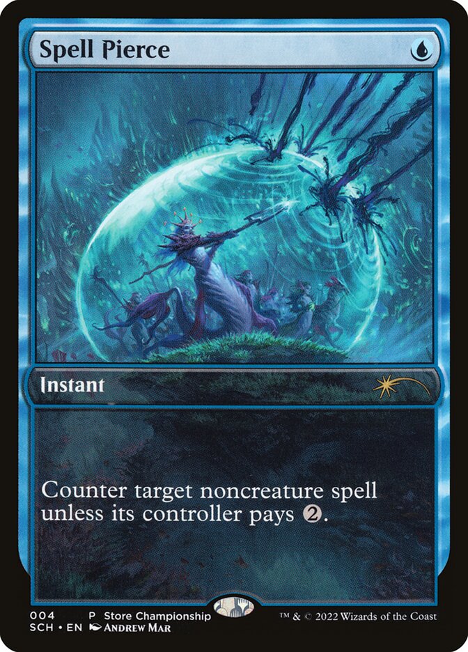 Spell Pierce (GAME-004) - Store Championships